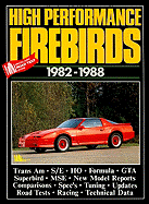 High Performance Firebirds 1982-1988