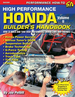 High Performance Honda Builder's Handbook Volume II - Pettitt, Joe