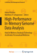 High-Performance In-Memory Genome Data Analysis: How In-Memory Database Technology Accelerates Personalized Medicine