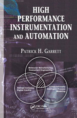 High Performance Instrumentation and Automation - Garrett, Patrick H