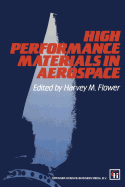 High Performance Materials in Aerospace