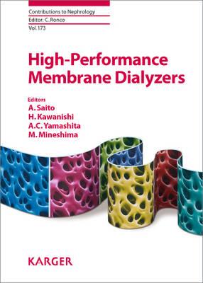 High-Performance Membrane Dialyzers - Saito, A. (Editor), and Kawanishi, H. (Editor), and Yamashita, A.C. (Editor)