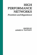 High Performance Networks: Technology and Protocols