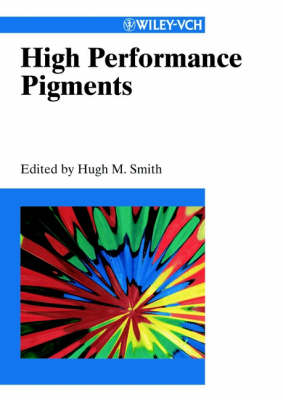 High Performance Pigments - Smith, Hugh MacDonald