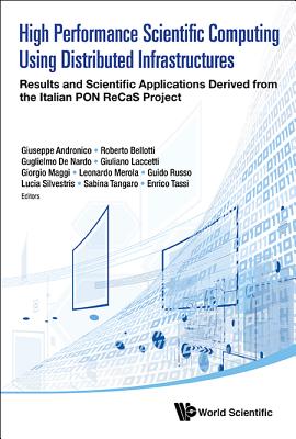 High Performance Scientific Computing Distributed Infrastruc - Laccetti Giuliano
