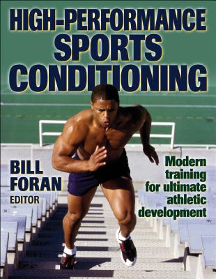 High-Performance Sports Conditioning - Foran, Bill