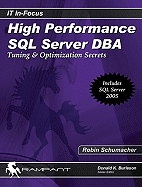 High Performance SQL Server DBA: Tuning & Optimization Secrets