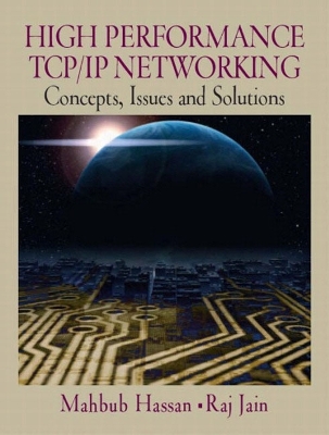 High Performance TCP/IP Networking - Hassan, Mahbub, and Jain, Raj