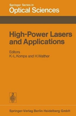 High-Power Lasers and Applications - Kompa, K -L (Editor), and Walther, H (Editor)