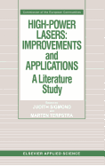 High-Power Lasers: Improvements and Applications: A Literature Study