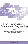 High Power Lasers - Science and Engineering