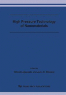 High Pressure Technology of Nanomaterials