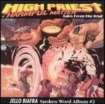 High Priest of Harmful Matter: Tales From the Trial