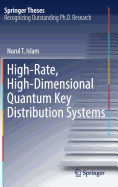 High-Rate, High-Dimensional Quantum Key Distribution Systems
