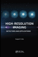 High Resolution Imaging: Detectors and Applications