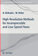 High-Resolution Methods for Incompressible and Low-Speed Flows