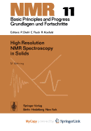 High Resolution NMR Spectroscopy in Solids