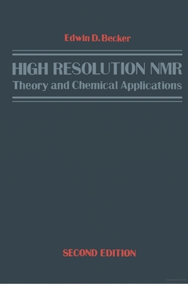 High Resolution NMR - Becker, Edwin D