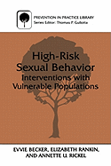 High-risk sexual behavior: interventions with vulnerable populations
