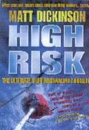 High Risk - Dickinson, Matt