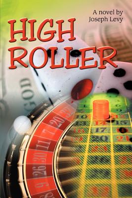 High Roller - Levy, Joseph