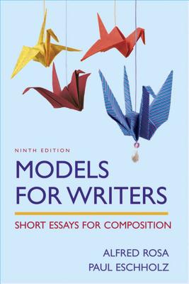 High School Models for Writers 9e - Rosa, Alfred