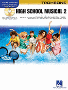 High School Musical 2: Trombone - Hal Leonard Publishing Corporation (Creator)