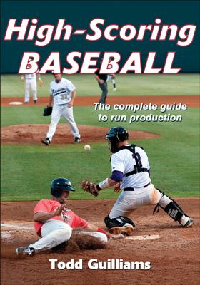 High-Scoring Baseball - Guilliams, Todd