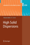 High Solid Dispersions