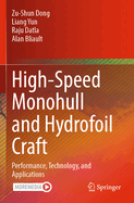 High-Speed Monohull and Hydrofoil Craft: Performance, Technology, and Applications
