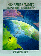 High-Speed Networks: TCP/IP and ATM Design Principles