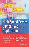 High Speed Serdes Devices and Applications