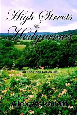High Streets & Hedgerows - Askaroff, Alex
