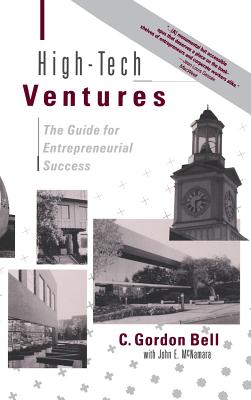 High-Tech Ventures - Bell, Gordon, and Beel, C Gordon, and Bell, C Gordon