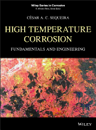 High Temperature Corrosion: Fundamentals and Engineering