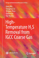 High-Temperature H2s Removal from Igcc Coarse Gas
