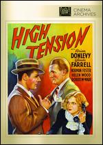 High Tension - Allan Dwan; Allan Swan