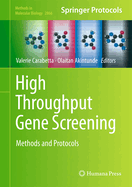 High Throughput Gene Screening: Methods and Protocols