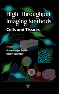 High-Throughput Imaging Methods: Cells and Tissues
