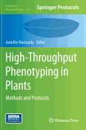 High-Throughput Phenotyping in Plants: Methods and Protocols