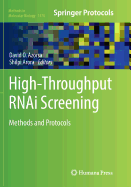 High-Throughput Rnai Screening: Methods and Protocols