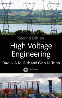 High Voltage Engineering - Rizk, Farouk A M, and Trinh, Giao N