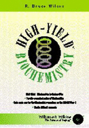 High-Yield& #8482; Biochemistry - Wilcox, R Bruce