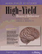 High-Yield(tm) Brain and Behavior