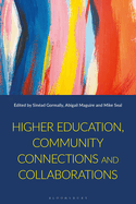 Higher Education, Community Connections and Collaborations