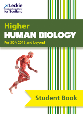Higher Human Biology: Comprehensive Textbook for the Cfe - Dickson, Billy, and Moffat, Graham, and Leckie