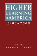 Higher Learning in America, 1980-2000
