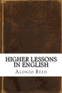 Higher Lessons in English