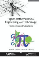 Higher Mathematics for Engineering and Technology: Problems and Solutions