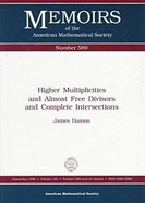 Higher Multiplicities and Almost Free Divisors and Complete Intersections